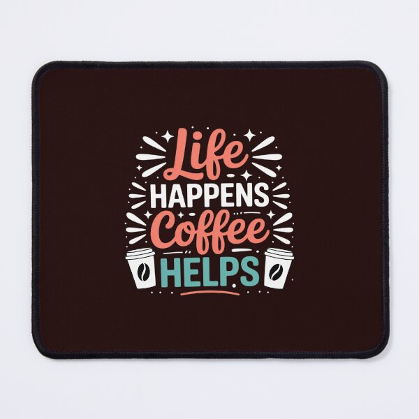 Item preview, Life happens, coffee helps designed and sold by LavenderAndRage.
