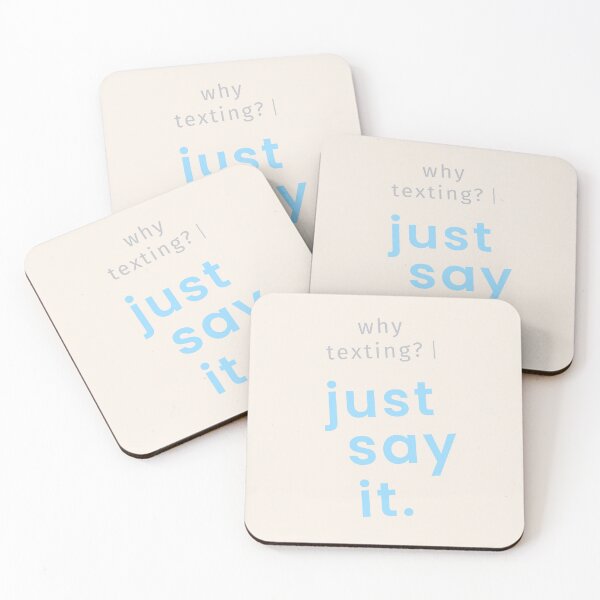 Item preview, Why Texting Just Say It Tee designed and sold by heyyoyeah63.