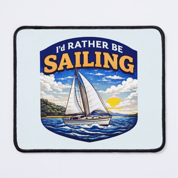 Item preview, I'd Rather Be Sailing - Coastal Boat Adventure designed and sold by Myra365Art.