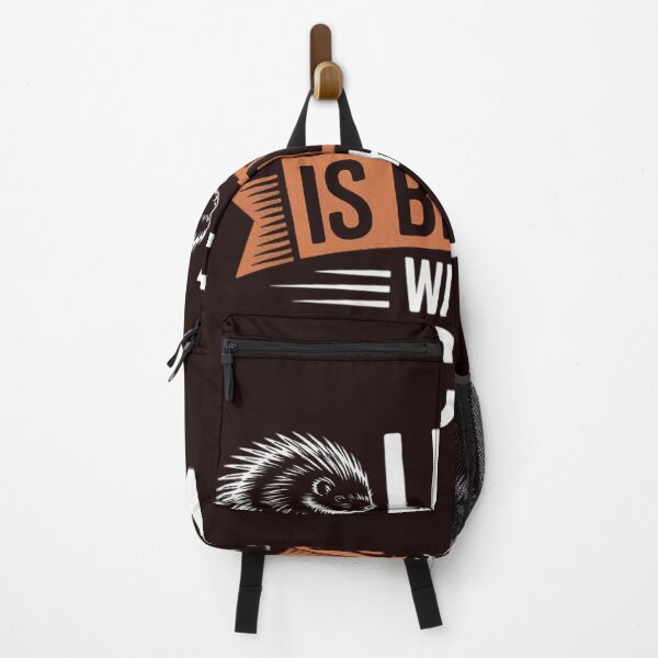 Item preview, Life is better with a Porcupine designed and sold by Black-Montana.