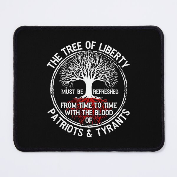 Item preview, The Tree Of Liberty Must Be Refreshed designed and sold by JosephCTesterma.