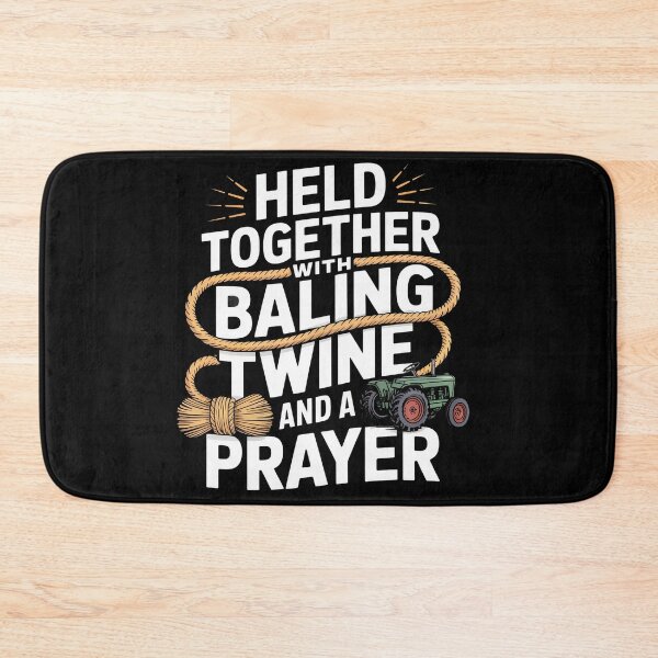 Item preview, Held Together With Baling Twine and a Prayer Tractor designed and sold by Dressed For  Duty.