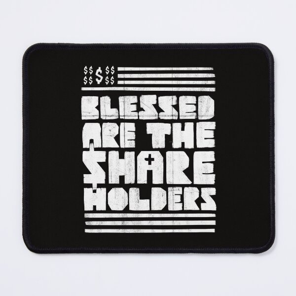 Item preview, Blessed are the Shareholders designed and sold by ReefNight.