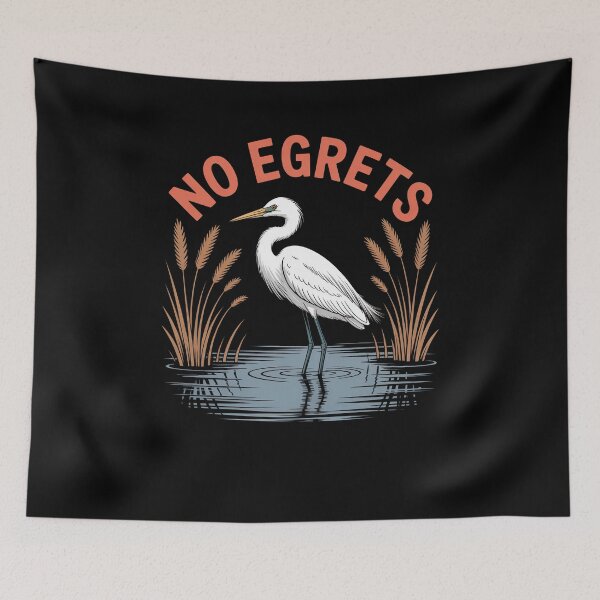 Item preview, No Egrets Bird Watching Watcher designed and sold by Dressed For  Duty.