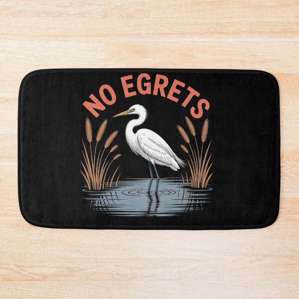 Item preview, No Egrets Bird Watching Watcher designed and sold by Dressed For  Duty.