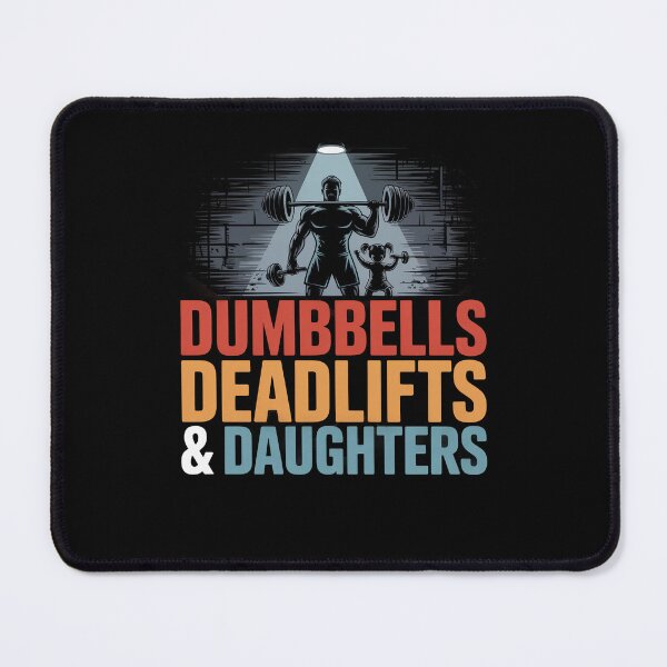 Item preview, Dumbbells Deadlifts Daughters Weightlifting Deadlifting designed and sold by Dressed For  Duty.