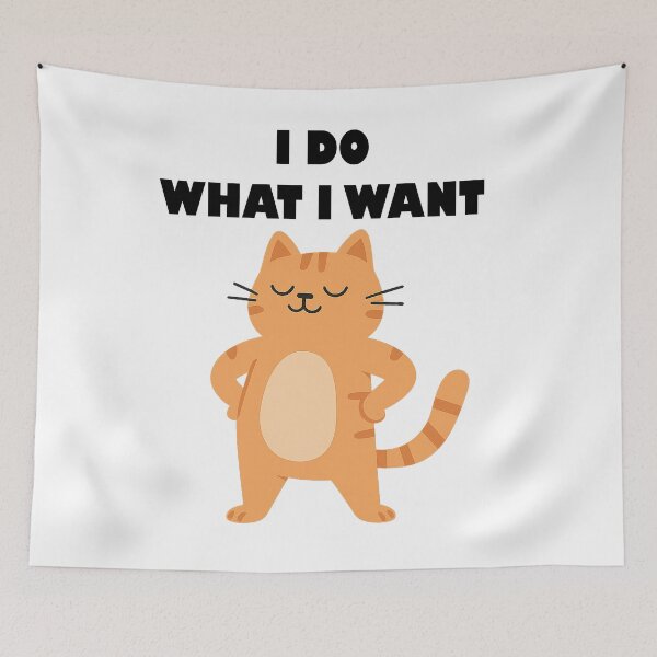 Item preview, Sarcastic Cat I Do What I Want designed and sold by DetalleXL.
