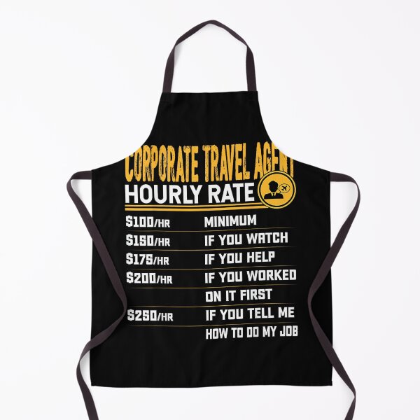 Item preview, Funny Corporate Travel Agent Hourly Rate designed and sold by ElaineZPink.