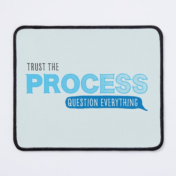 Item preview, Trust the Process, Question Everything designed and sold by PerkyPastelCreations.