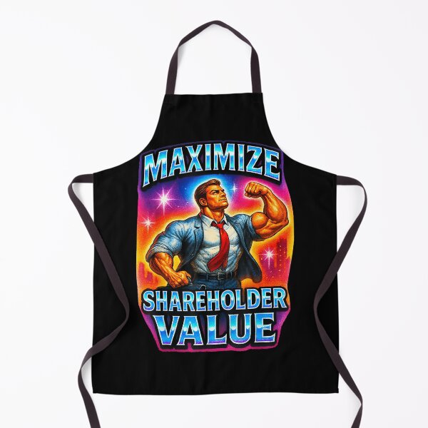 Item preview, Funny Maximize Shareholder Value Ironic Corporate Quote designed and sold by ElaineZPink.