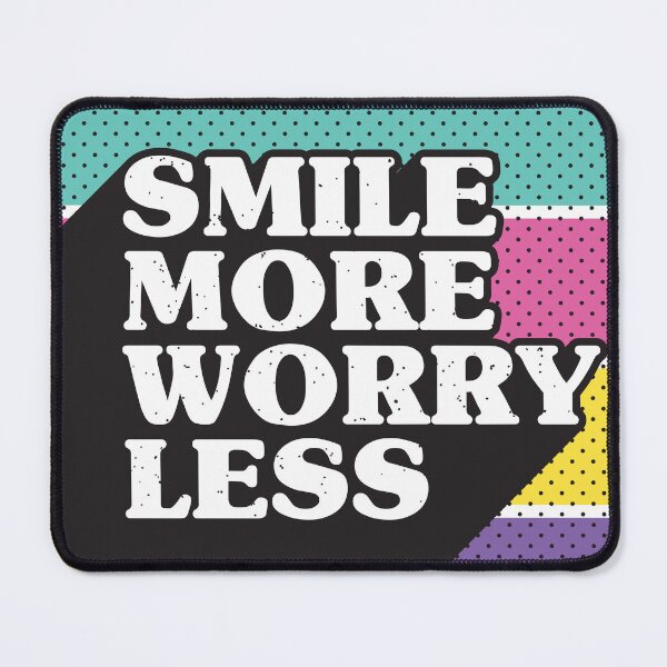 Item preview, Smile More Worry Less - Motivational Quote designed and sold by EliteShadow.