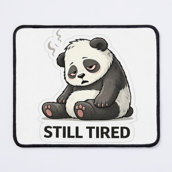 Item preview, Still Tired Panda – Cute Lazy Exhausted Sticker designed and sold by TheLazyVibe.