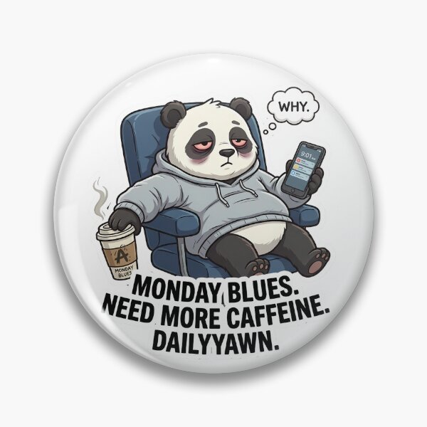 Item preview, Monday Blues Panda - Need More Caffeine designed and sold by TheLazyVibe.