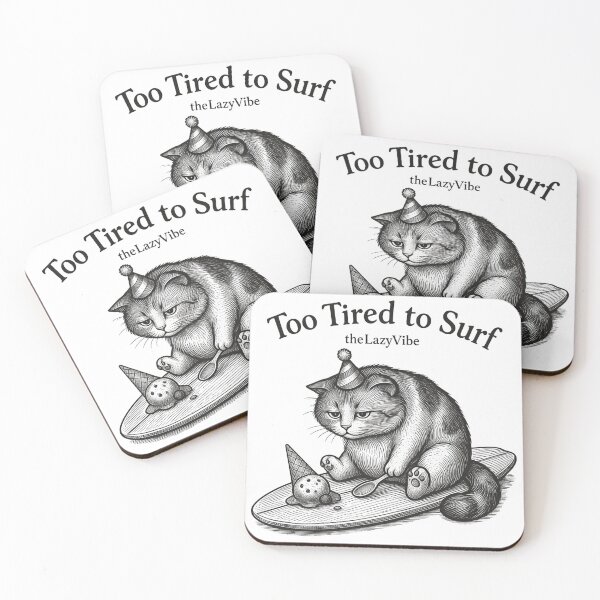 Item preview, Lazy Surf Cat - Too Tired to Surf designed and sold by TheLazyVibe.