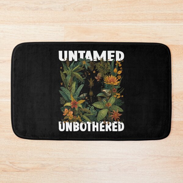 Item preview, Untamed Unbothered  Tropical Botanical Floral Nature Forest Nature Lover Exotic Ecosystems Wild and Free designed and sold by Jt41.