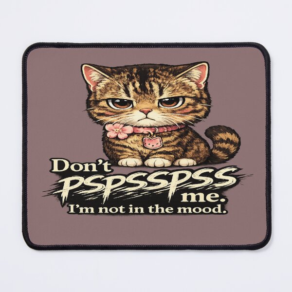 Item preview, Don’t Pspsspss Me Cat Meme | Grumpy Cat Attitude Shirt | Funny Cat Lover Gift designed and sold by DarlingCharlene.