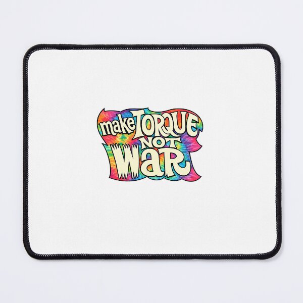 Item preview, Make torque not war! designed and sold by Ayko-Sicarius.