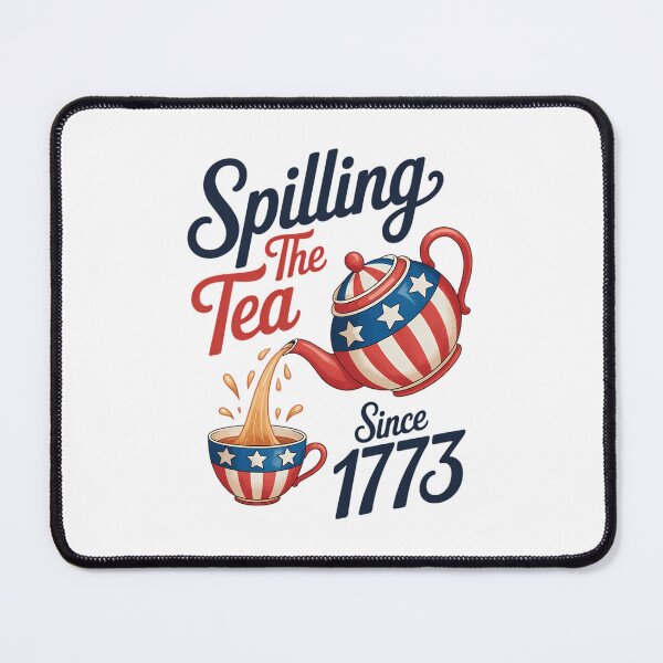 Item preview, Spilling The Tea Since 1773 Usa Patriotic 4th of July Party designed and sold by PunkNation-Arts.
