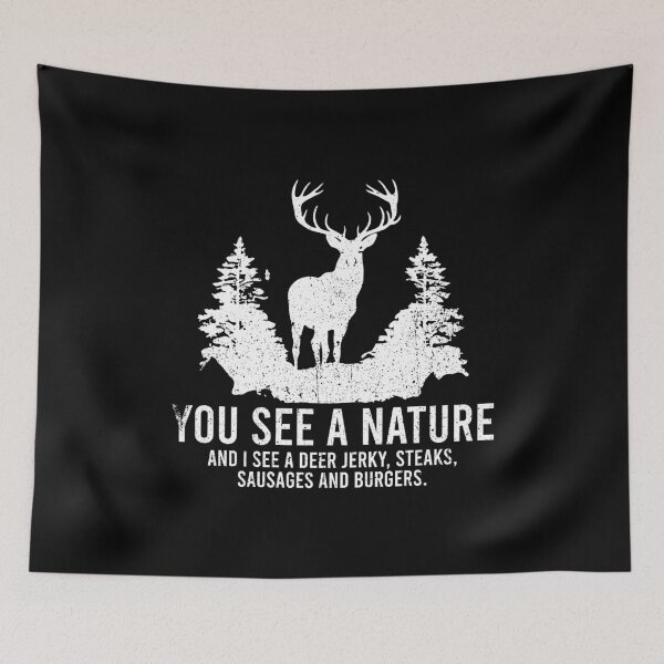 Item preview, You See A Nature I See A Deer - Funny Deer Hunting Season Saying designed and sold by miftareihanny.