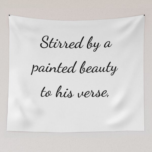 Item preview, "Stirred by a painted beauty to his verse," - handwriting black designed and sold by ariksworld.