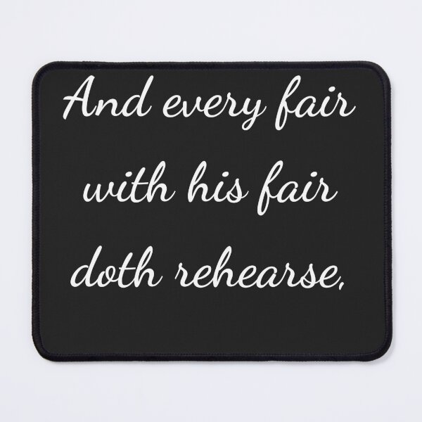 Item preview, "And every fair with his fair doth rehearse," - handwriting white designed and sold by ariksworld.
