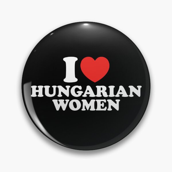 Item preview, I Love Hungarian Women designed and sold by shitpostee.