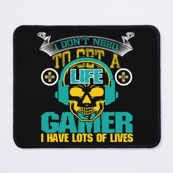 Item preview, I Don'T Needs To Get A Lifes Gamers designed and sold by BRROOLY.