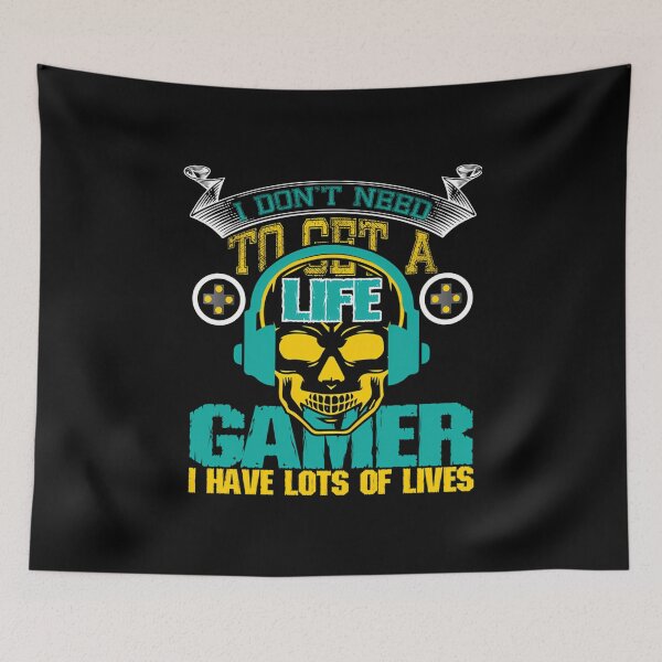 Item preview, I Don'T Needs To Get A Lifes Gamers designed and sold by BRROOLY.