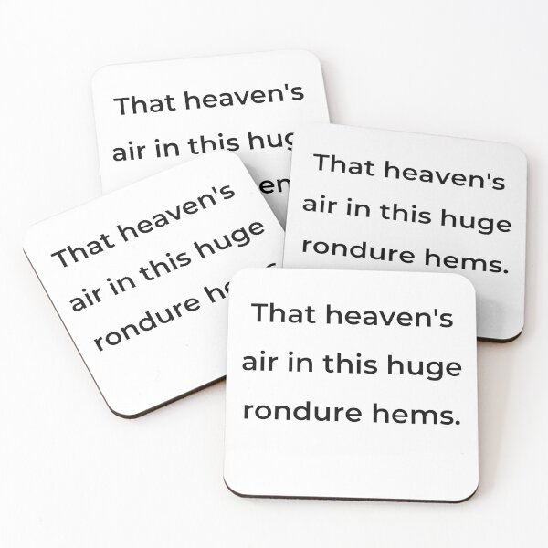 Item preview, "That heaven's air in this huge rondure hems." - print black designed and sold by ariksworld.