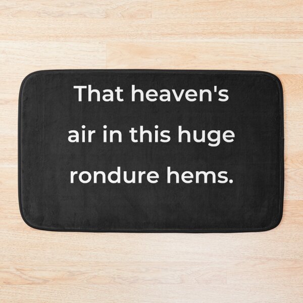 Item preview, "That heaven's air in this huge rondure hems." - print white designed and sold by ariksworld.