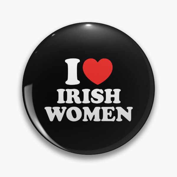 Item preview, I Love Irish Women designed and sold by shitpostee.