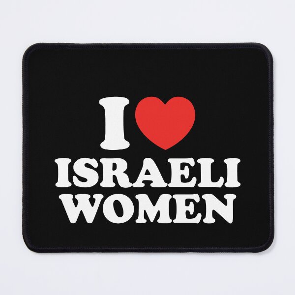 Item preview, I Love Israeli Women designed and sold by shitpostee.