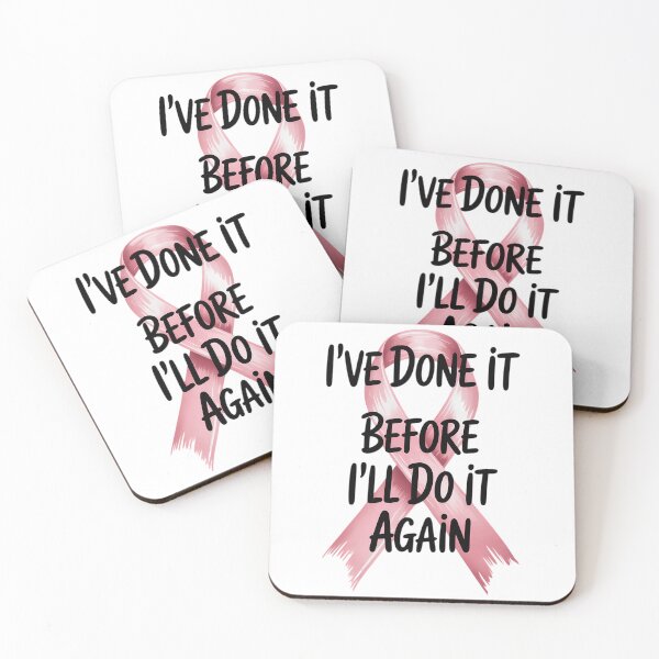 Item preview, I've Done It Before I'll Do It Again Breast Cancer Awareness designed and sold by Moon-Ape.