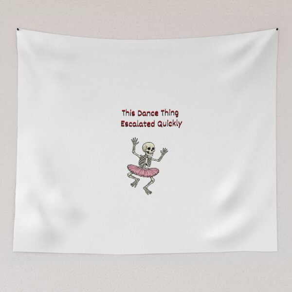 Item preview, Copy of  This-Dance-Thing-Escalated-Quickly  designed and sold by w66aboo.