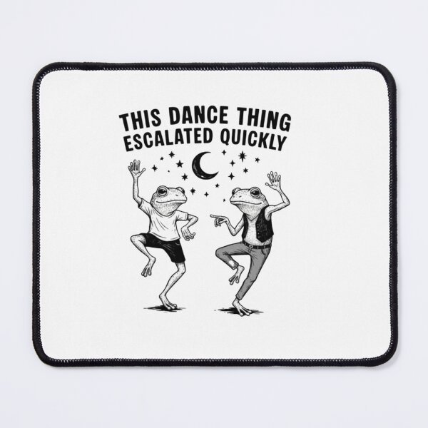 Item preview, This-Dance-Thing-Escalated-Quickly designed and sold by w66aboo.