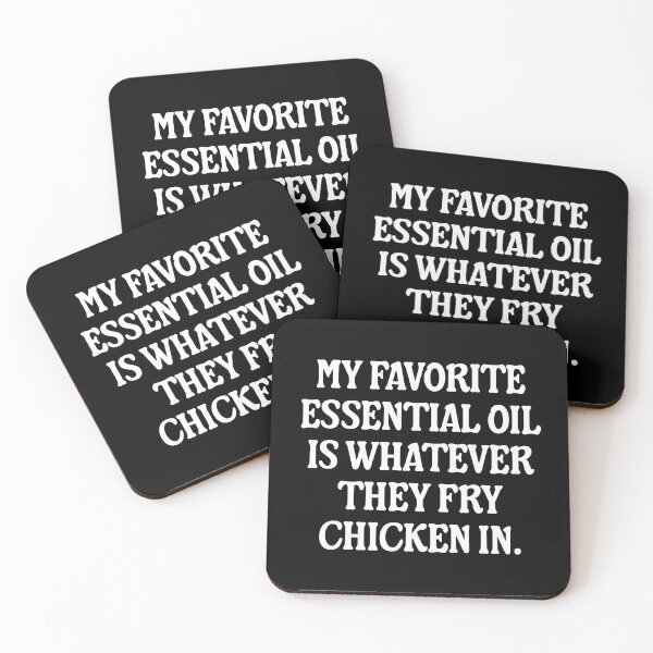 Item preview, My Favorite Essential Oil Is Whatever They Fry Chicken In designed and sold by fusedtees.