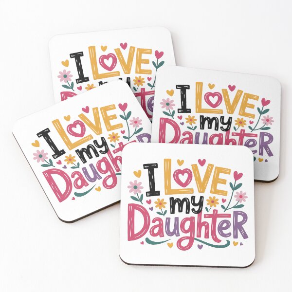 Item preview, I love my daughter designed and sold by nimmitrends.