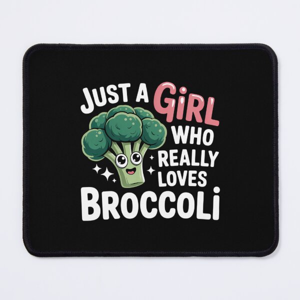 Item preview, Just A Girl Who Loves Broccoli  designed and sold by VENOM0RIOT.