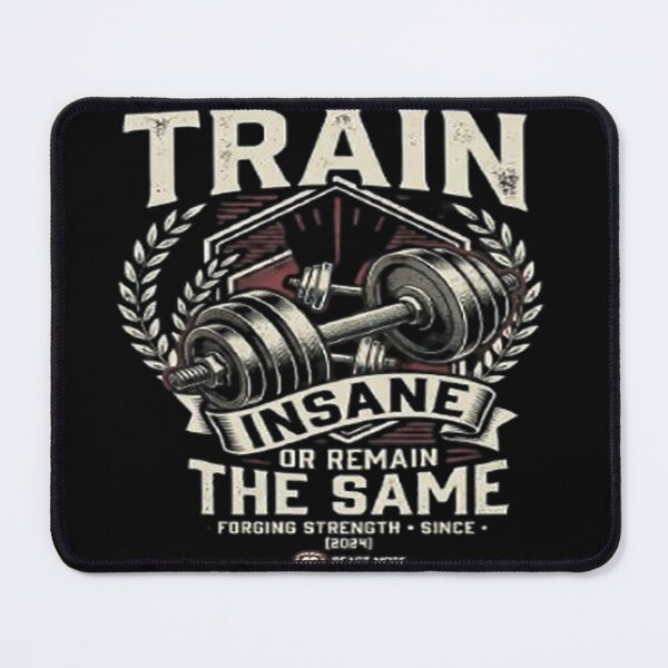 Item preview, Train Insane or Remain the Same - Motivational Gym & Fitness Aesthetic designed and sold by MangadiDesigns.