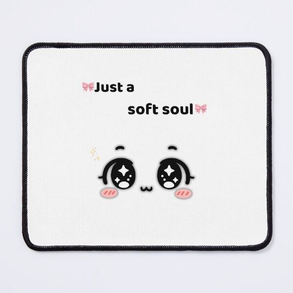 Item preview, Just a Soft Soul Kawaii Aesthetic designed and sold by VelPhoenix.