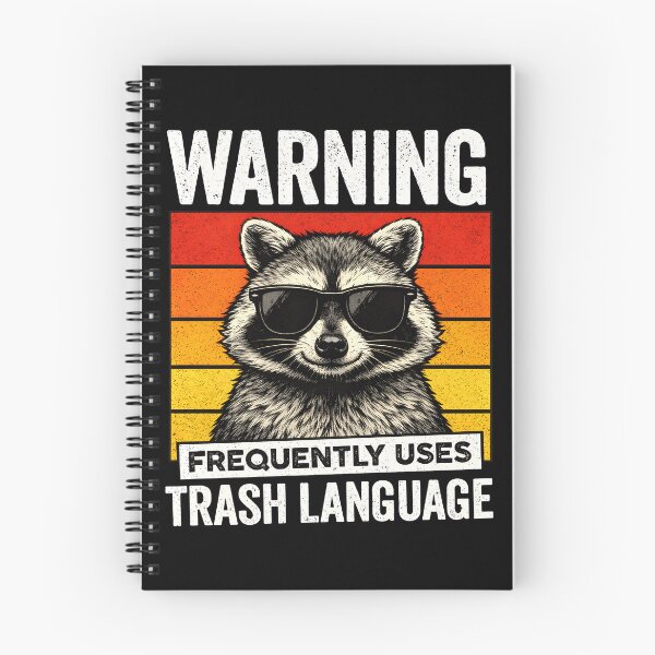 Item preview, Warning Frequently Uses Trash Language Raccoon designed and sold by JerdbordinShop.