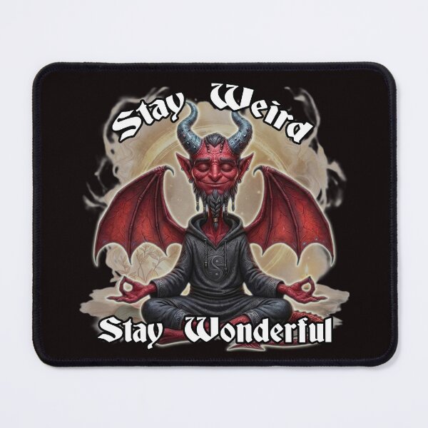 Item preview, Stay Weird Stay Wonderful Zen Devil Meditation Funny Cute Gothic Art designed and sold by A-T-H.