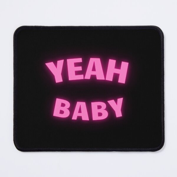 Item preview, Yeah Baby Style For Women designed and sold by Jacob Zubek.