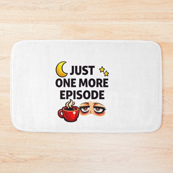Item preview, Just One More Episode Funny Binge Watching Quote Sticker Anime Lover Humor designed and sold by Lovestickerco.
