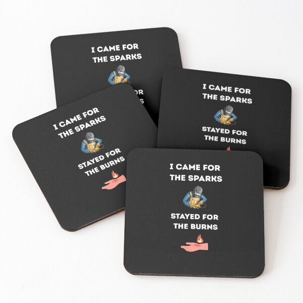 Item preview, I Came for the Sparks Stayed for the Burns – Funny Welding Quote Design designed and sold by ZubekStudio.