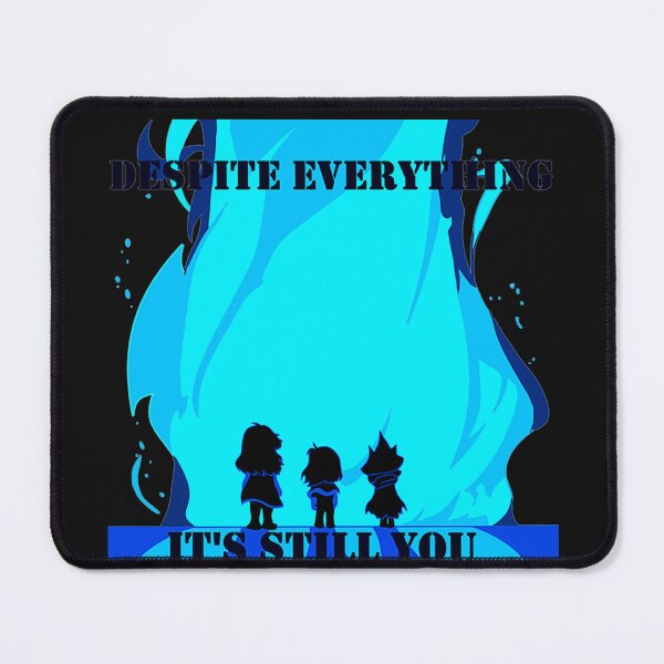 Item preview, Despite Everything It's Still You Undertale Deltarune Gaming Fan designed and sold by FemmeForge.