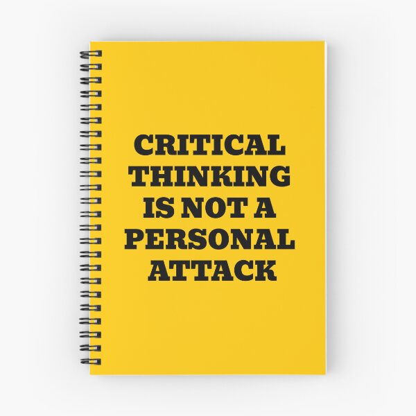 Item preview, Critical Thinking Is Not A Personal Attack designed and sold by WakeNBake-Tees.