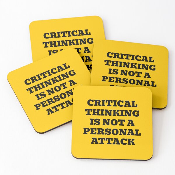 Item preview, Critical Thinking Is Not A Personal Attack designed and sold by WakeNBake-Tees.