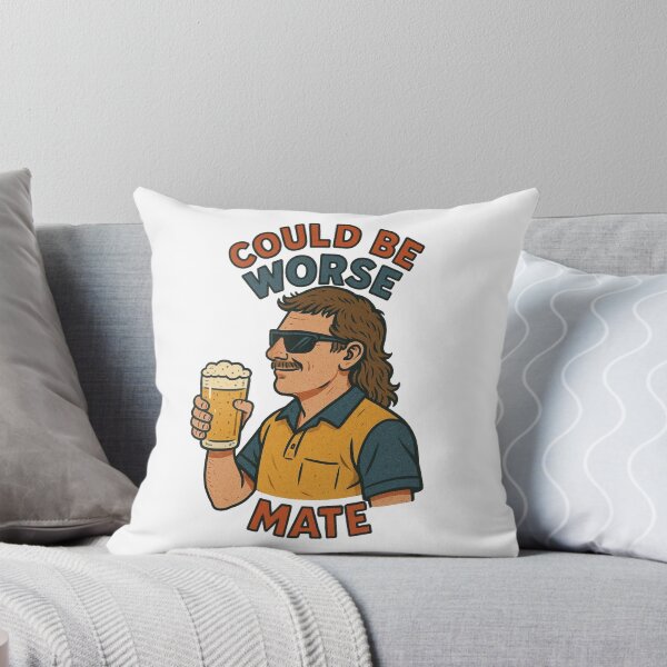 Item preview, could be worse mate aussie beer mullet designed and sold by Captain-Jackson.