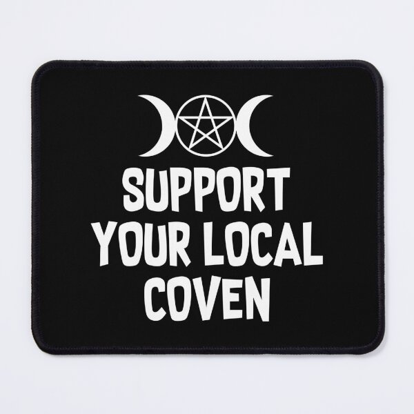 Item preview, Support Your Local Coven Witchcraft Triple Moon Pagan Design designed and sold by ShirtWreck.